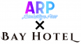 『ARP Backstage Pass』×「秋葉原BAY HOTEL」コラボレーションが決定！